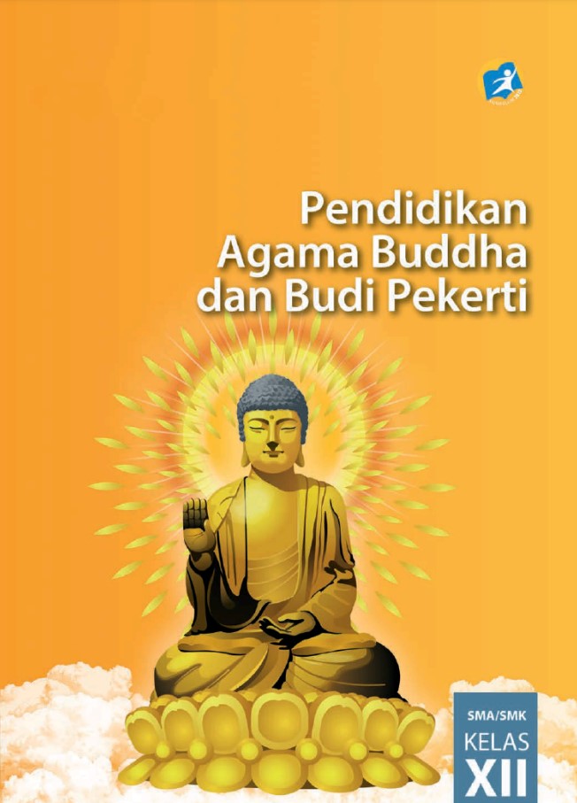 Pendidikan Agama Budha Dan Budi Pekerti XII