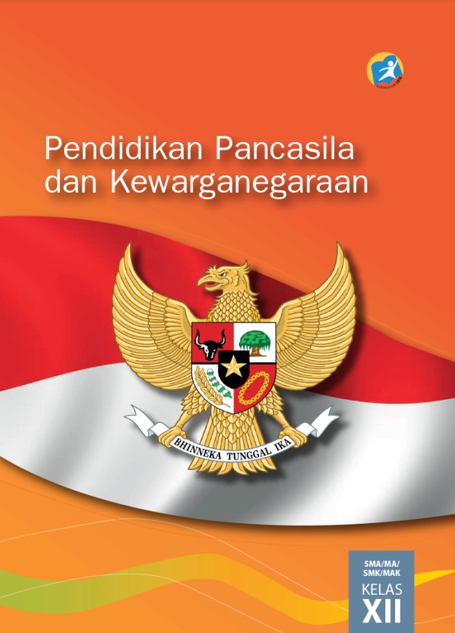 Pendidikan Pancasila Dan Kewarganegaraan XII