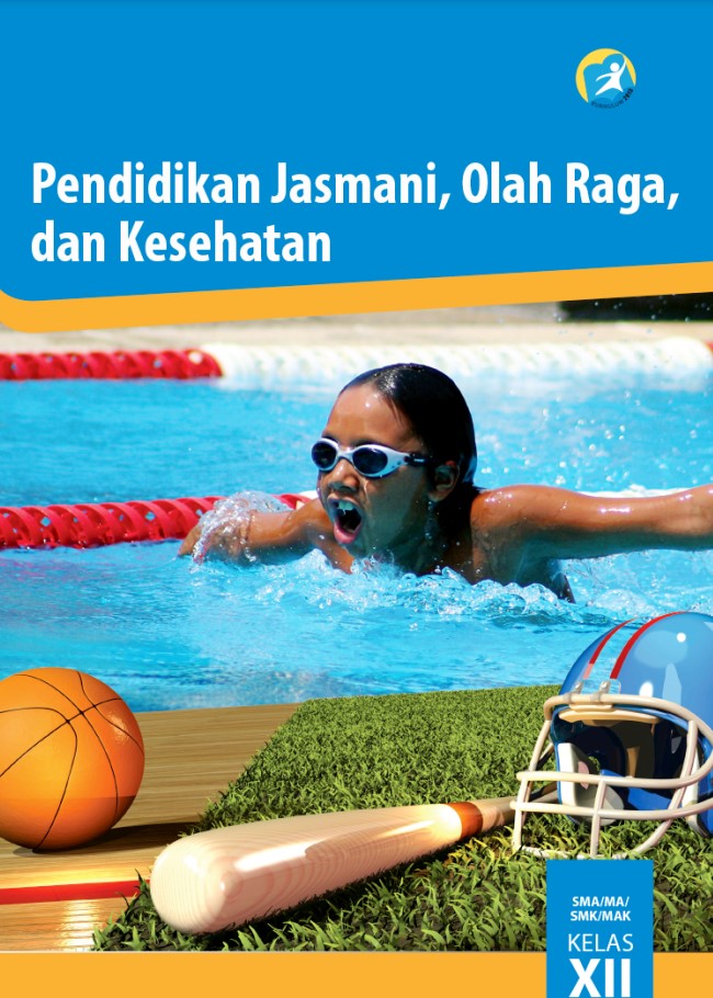 Pendidikan Jasmani, Olahraga Dan Kesehatan XII